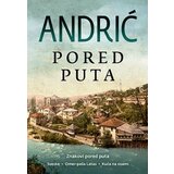 Laguna PORED PUTA - Ivo Andrić ( 9516 ) Cene