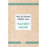 Kosmos izdavaštvo (Nova knjiga) Hajnrih Hajne - Bio je divan mesec maj | ePonuda.com