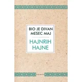 Hajnrih Hajne - Bio je divan mesec maj