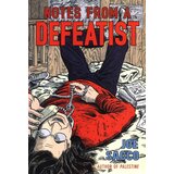 Penguin Books Joe Sacco - Notes from A Defeatist Cene