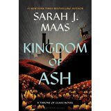 Bloomsbury Publishing Sarah J. Maas - Throne of Glass: Kingdom of Ash Cene