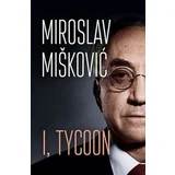 I TYCOON - Miroslav Mišković ( 9722 )