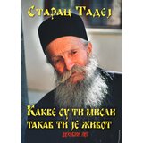 Duhovni lug Tadej Štrbulović - Kakve su ti misli, takav ti je život | ePonuda.com