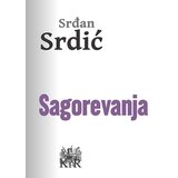 Književna radionica Rašić Srđan Srdić
 - Sagorevanja Cene