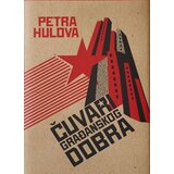 Plato Petra Hulova
 - Čuvari građanskog dobra cene