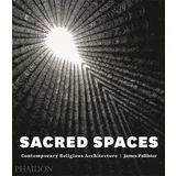 James Pallister - Sacred Spaces: Contemporary Religious Architecture