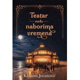 Otvorena knjiga Kristina Jovanović - Teatar medju naborima vremena Cene
