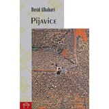 Stubovi kulture David Albahari
 - Pijavice Cene