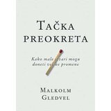 Portalibris Gladwell Malcolm - Tačka preokreta | Eponuda.com