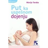 Marija Taraba - Put ka uspešnom dojenju