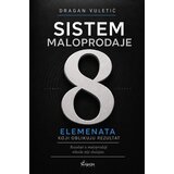 Čigoja Dragan Vuletić - Sistem maloprodaje: 8 elemenata koji oblikuju rezultat u