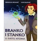 Vuk Rajović, Nemanja Bojanić
 - Branko i Stanko: U svetu atoma