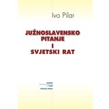 Školska knjiga Južnoslavensko pitanje i svjetski rat | shoptok.hr