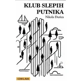 Nikola Đurica - Klub slepih putnika