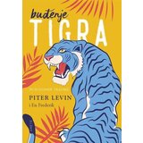  Buđenje tigra: Isceljivanje traume | ePonuda.com