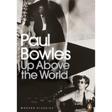 The Book Service Limited Paul Bowles - Up Above the World | Eponuda.com