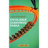 PPM Enklava Lazar Prendović - Osvajanje zabavnog parka | ePonuda.com