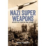 Arcturus Publishing Michael FitzGerald - Nazi Super Weapons Cene