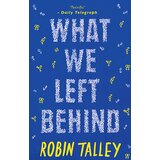 Harper Collins Publishers Ltd Robin Talley - What We Left Behind | Eponuda.com