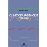 Akademska Knjiga Marsel Frimel - Kliničke urgencije: priručnik