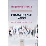Kosmos Dezmond Moris
 - Posmatranje ljudi