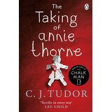 Penguin Books C. J. Tudor - The Taking of Annie Thorne Cene