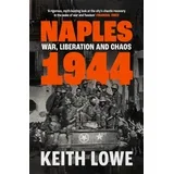 Keith Lowe - Naples 1944