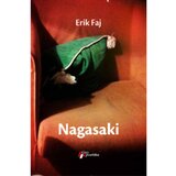 Geopoetika Erik Faj - Nagasaki Cene