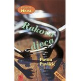 Školska knjiga RAKOVA DJECA - biblioteka NOVA - Pavao Pavličić Cijene