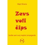 Društvo za unapređenje marketinga Majk Stivens - Zevs voli čips: Budite sam svoj majstor propagande | ePonuda.com