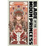 Harper Collins Publishers Ltd Tatsuya Endo - Blade of the Moon Princess, Vol. 5 | Eponuda.com