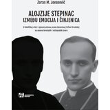 Akademska Knjiga Zoran M. Jovanović - Alojzije Stepinac između emocija i činjenica Cene