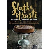 Mihaela Brijak Devescovi - Slatke strasti
