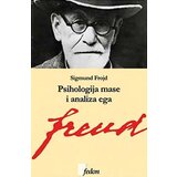 Fedon Sigmund Frojd - Psihologija mase i analiza ega Cene
