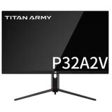 TITAN ARMY monitor FAST IPS P32A2V Cijene
