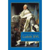 ČZD Kmečki Glas Ludvik XVI, Zadnje sonce Versaillesa | Shoptok.si