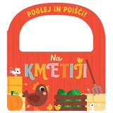 Mladinska Knjiga Poglej in poišči: na kmetiji Cene