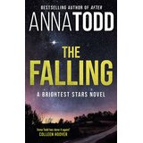 Litbrown Anna Todd - The Falling: A Brightest Stars novel Cene