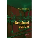 Dejvid Grejber - Nebulozni poslovi