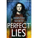 Harper Collins Publishers Ltd Kiersten White - Perfect Lies | ePonuda.com