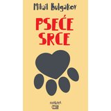 Makart Mihail Bulgakov - Pseće srce Cene
