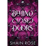 Shain Rose - Behind Closed Doors