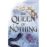 Holly Black - The Queen Of Nothing (The Folk Of The Air #3)