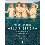 Službeni Glasnik Anjeze Grijeko - Atlas sirena | ePonuda.com