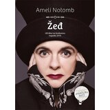 Čarobna knjiga Ameli Notomb
 - Žeđ cene