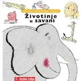 ŽIVOTINJE U SAVANI - MOJA MALA ENCIKLOPEDIJA LAROUSSE - svezak 12