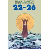 VIZ Media Tatsuki Fujimoto - Tatsuki Fujimoto Before Chainsaw Man: 22-26 | Eponuda.com