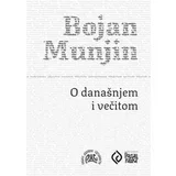O današnjem i večitom