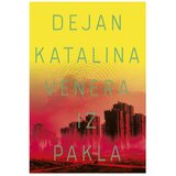 venera iz pakla Dejan Katalina Cene