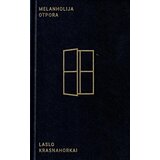 Saturna Laslo Krasnahorkai - Melanholija otpora Saturna Laslo Krasnahorkai - Melanholija otpora Slike
